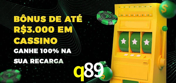 q89 melhor bônus de depósito
